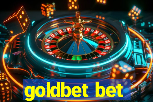 goldbet bet